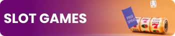 SLOT GAMES