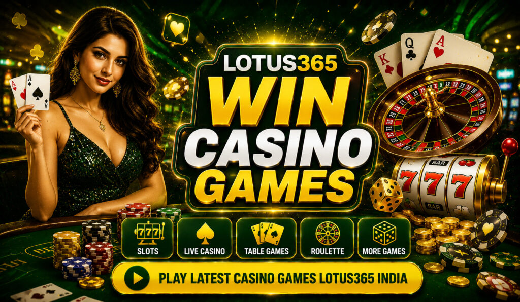 Lotus365 Win Casino Games