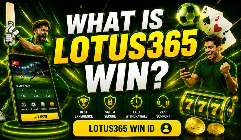 What Is Lotus365 Win