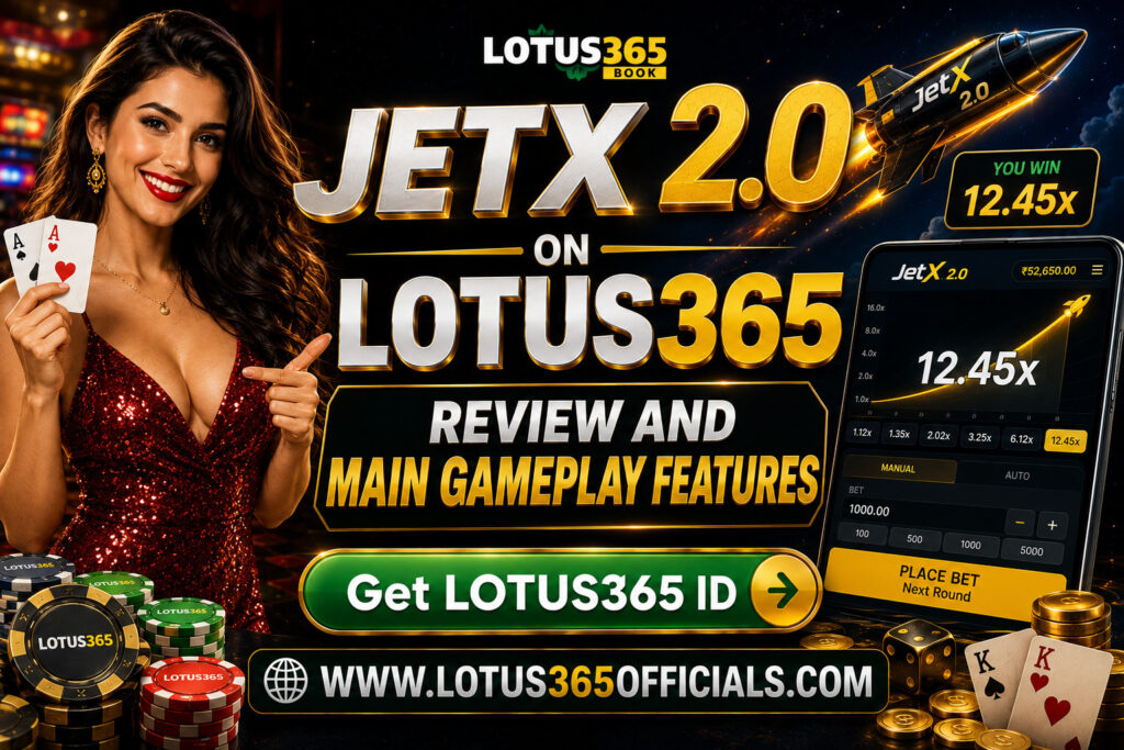 JetX 2.0 on Lotus365 Review and Main Gameplay Features